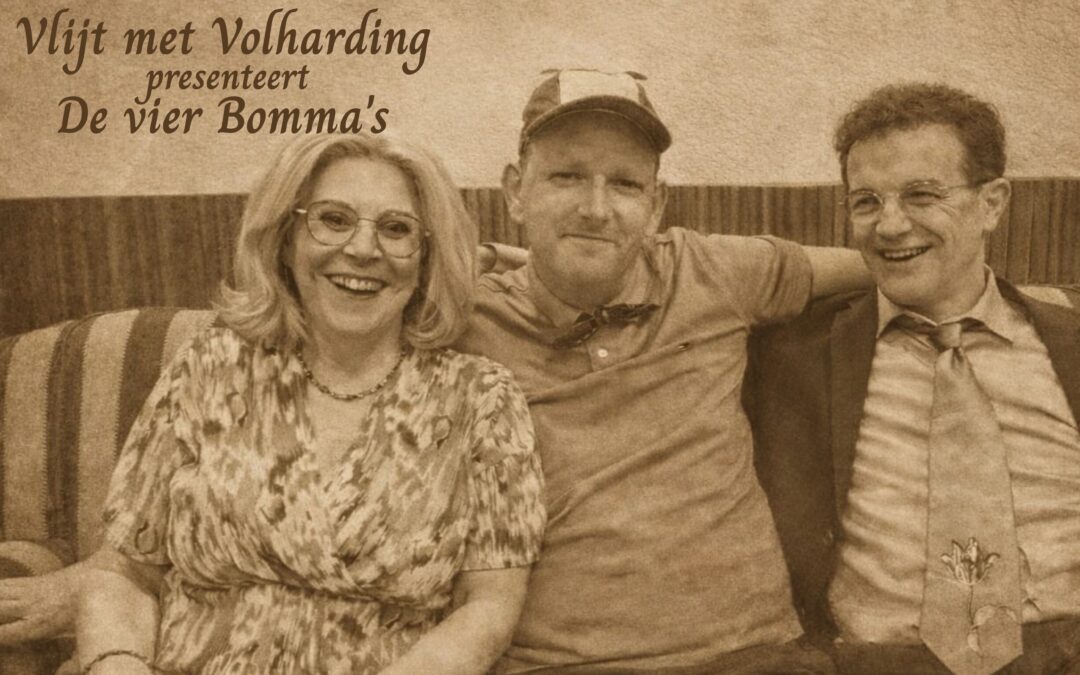 Vlijt met Volharding presenteert “DE VIER BOMMA’S”
